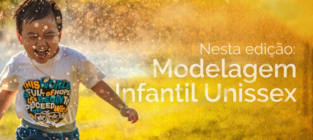 Revista de Moda Antonia Ferreira Ed 001 - Modelagem Infantil Unissex