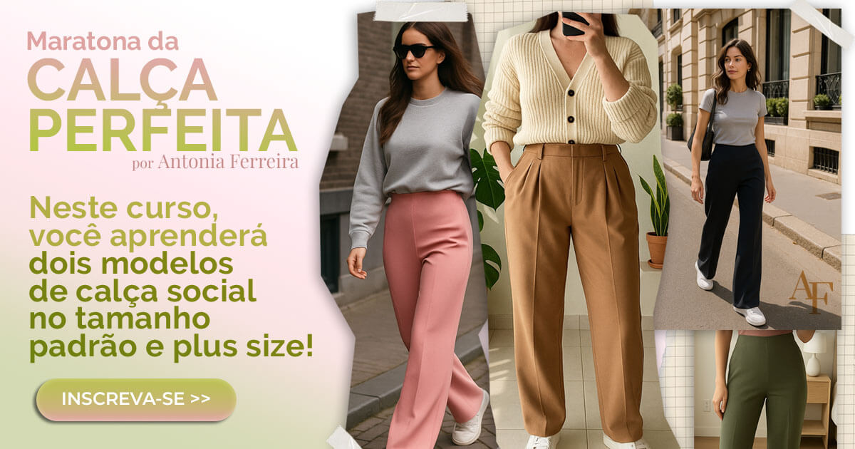 Maratona da Calça Perfeita - Antonia Ferreira