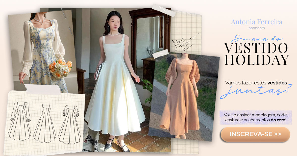 Semana do Vestido Holiday - Antonia Ferreira